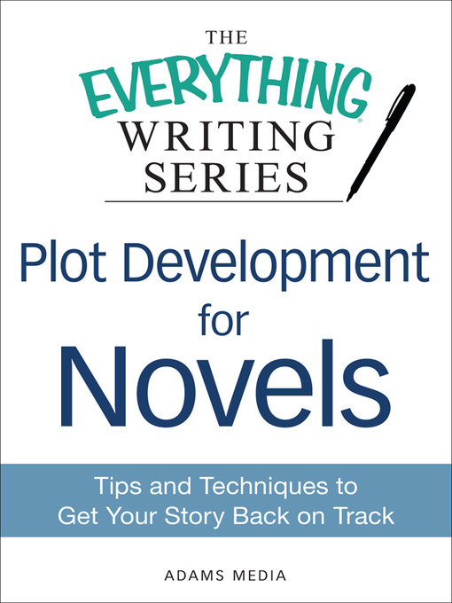 Title details for Plot Development for Novels by Adams Media - Available